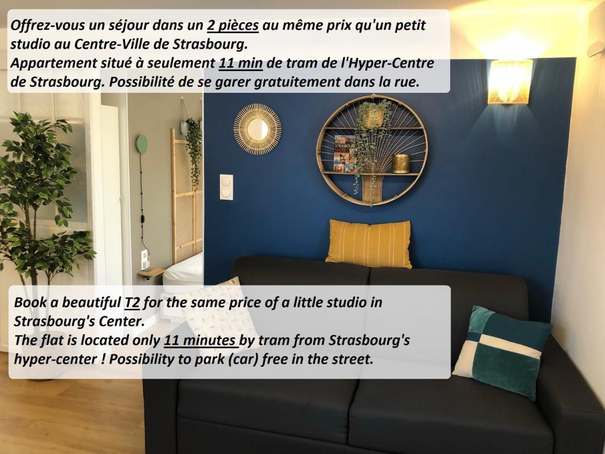 T2 - Tram Direct Strasbourg Centre Ville En 11 Min - Parking Gratuit Schiltigheim Kültér fotó